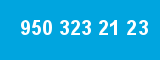 950 323 21 23 950 323 21 23
